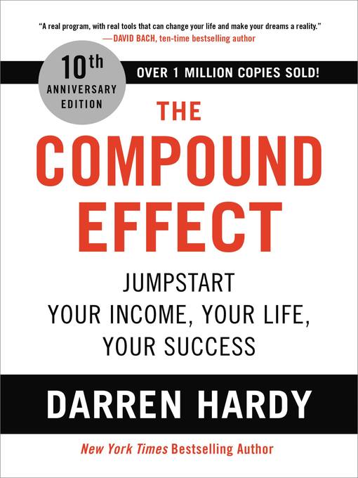 Title details for The Compound Effect by Darren Hardy - Available